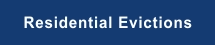 Residential Evictions