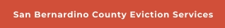 San Bernardino County Eviction Services