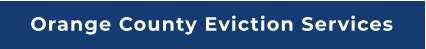 Orange County Eviction Services