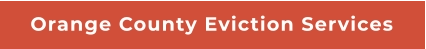 Orange County Eviction Services