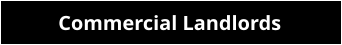 Commercial Landlords